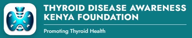 Thyroid Disease Awareness Kenya Foundation